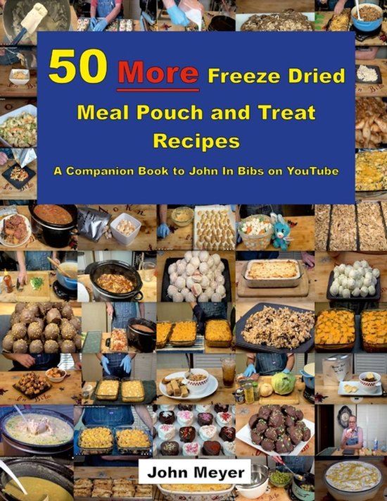 50 More Freeze Dried Meal Pouch and Treat Recipes - cover