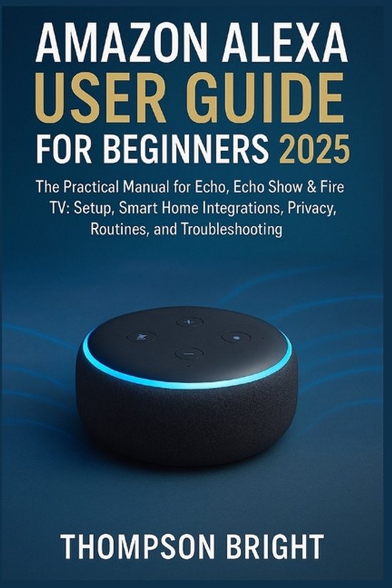 Amazon Alexa User Guide for Beginners 2025 - cover
