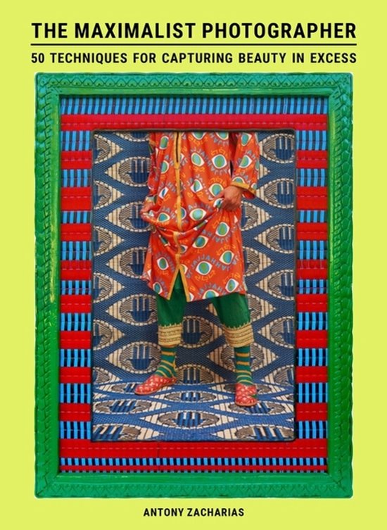 The Maximalist Photographer - cover