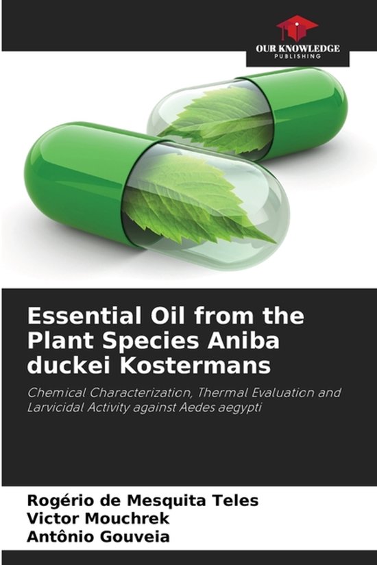 Essential Oil from the Plant Species Aniba duckei Kostermans - cover