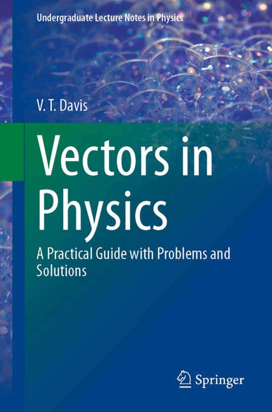 Undergraduate Lecture Notes in Physics- Vectors in Physics ...
