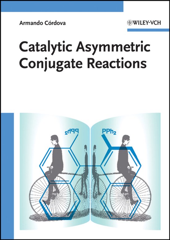 Catalytic Asymmetric Conjugate Reactions - cover