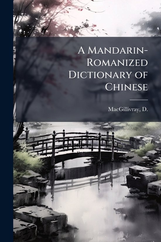 A Mandarin-Romanized Dictionary of Chinese - cover