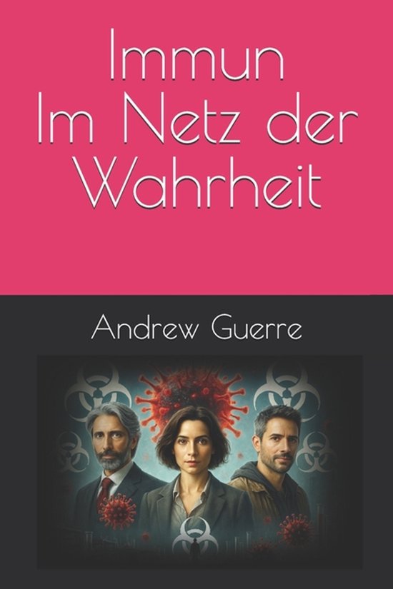 Immun Im Netz der Wahrheit - cover
