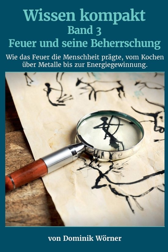 Wissen Kompakt- Feuer und seine Beherrschung - cover