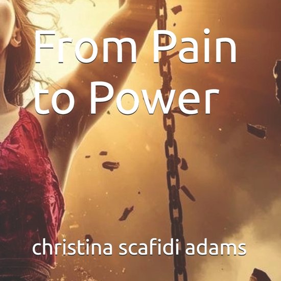 From Pain to Power - cover