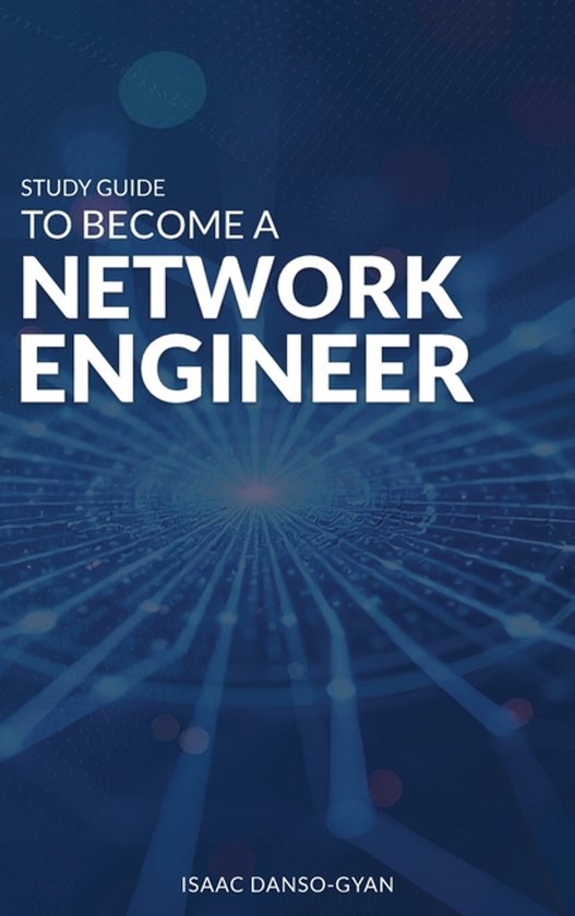 Study Guide to Become a Network Engineer - cover