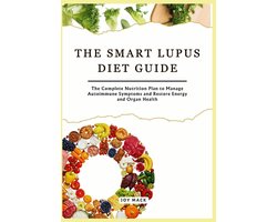 The Smart Lupus Diet Guide