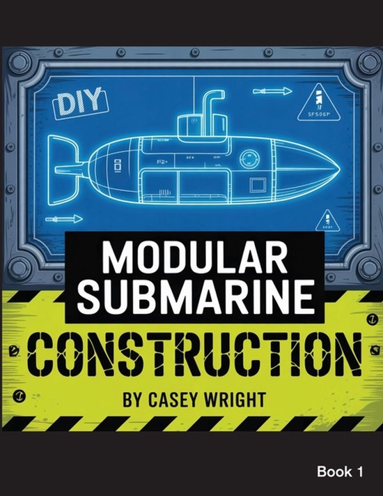 DIY Modular Submarine Construction - cover