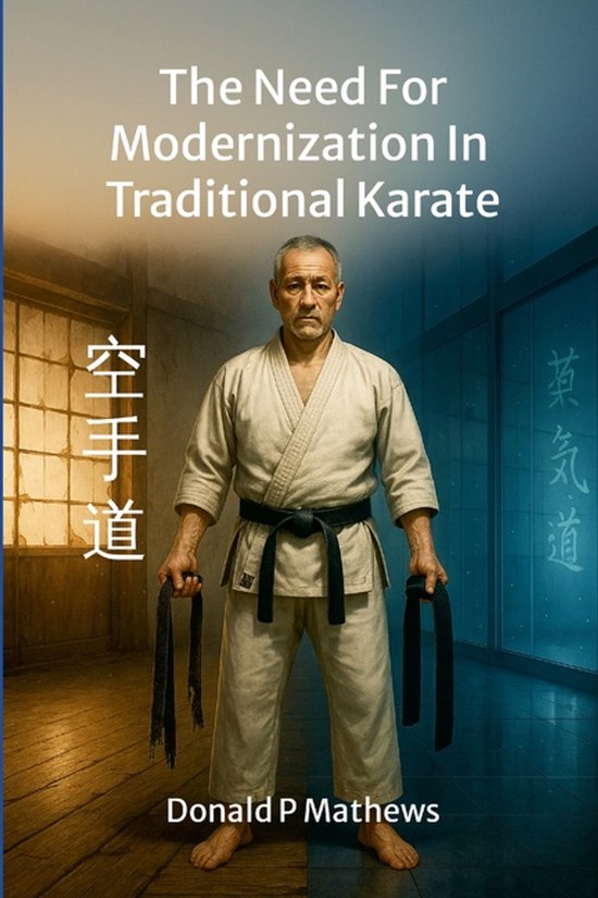 The Need For Modernization In Traditional Karate - cover