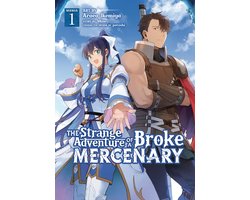 Omslag van The Strange Adventure of a Broke Mercenary (Manga) 1 - The Strange Adventure of a Broke Mercenary (Manga) Vol. 1