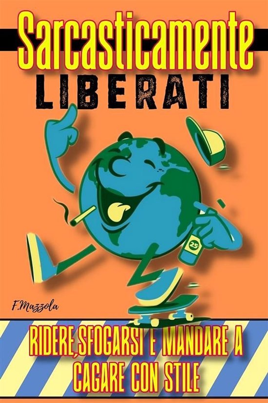 Sarcasticamente Liberati - cover