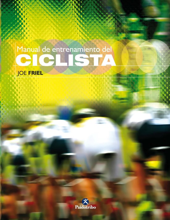 Ciclismo - Manual de entrenamiento del ciclista (Bicolor) - cover