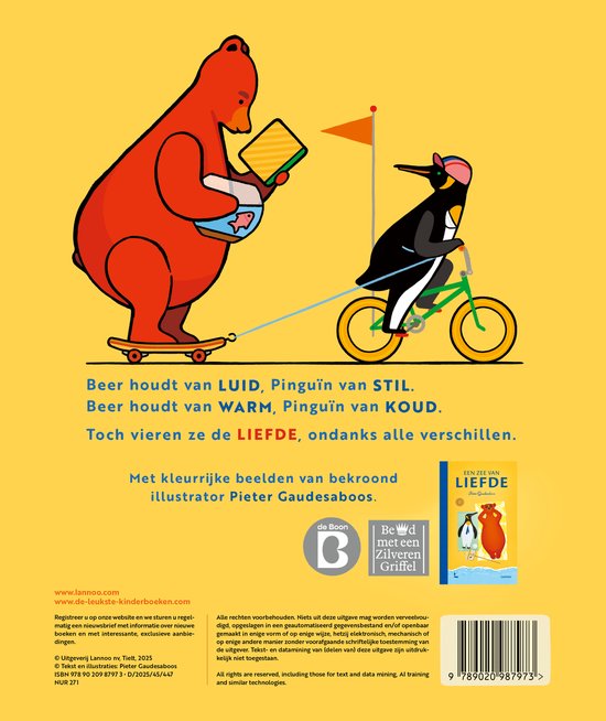 Een beer op een skateboard met een vis in zijn tas, en een pinguïn op een fiets met een vlag. Tekst: "Beer houdt van LUIM, Pinguïn van STIL. Beer houdt van WARM, Pinguïn van KOUD. Toch vieren ze de LIEFDE, ondanks alle verschillen."