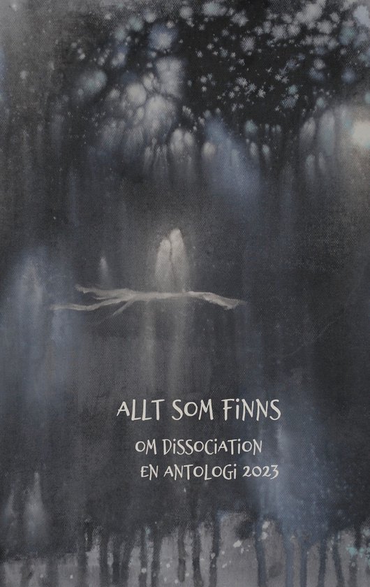 Om dissociation, antologier 5 - Allt som finns - cover