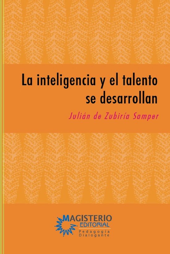 Pedagogía Dialogante 1 - La inteligencia y el talento se de ... - cover