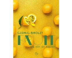 Fruit: The Art of Pastry