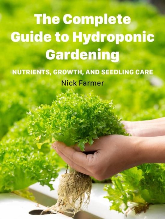 The Complete Guide to Hydroponic Gardening - cover