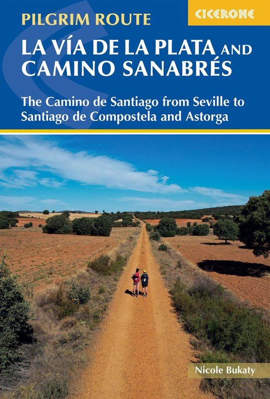 Walking La Via de la Plata and Camino Sanabres - cover
