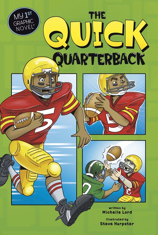 My First Graphic Novel - The Quick Quarterback - cover