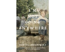 Omslag van Macedonian Literature - I'm Not Going Anywhere