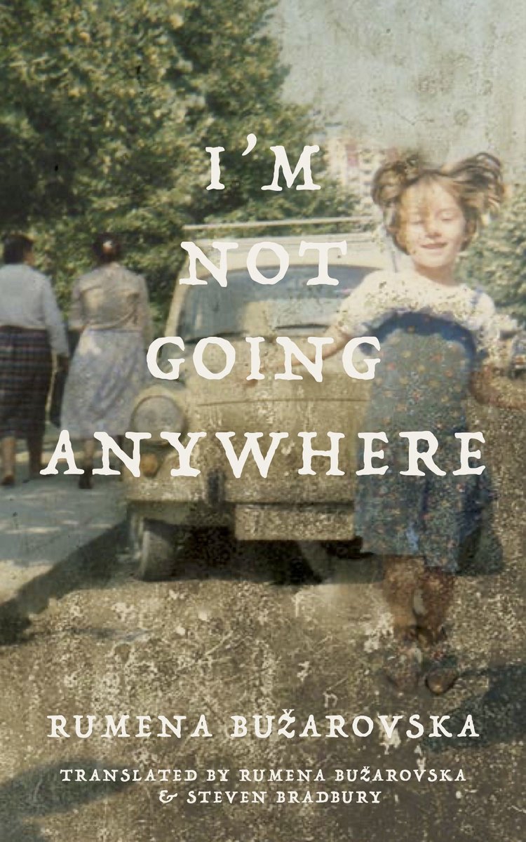 Omslag van Macedonian Literature - I'm Not Going Anywhere