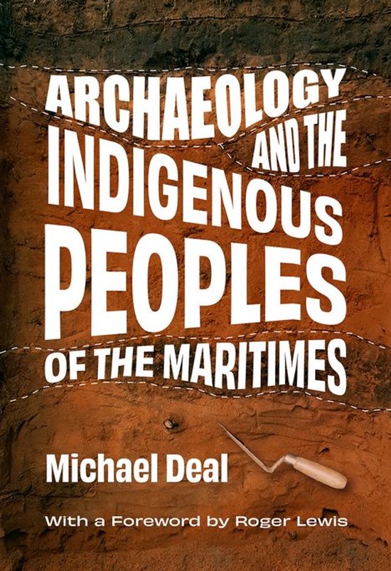 Archaeology and the Indigenous Peoples of the Maritimes - cover