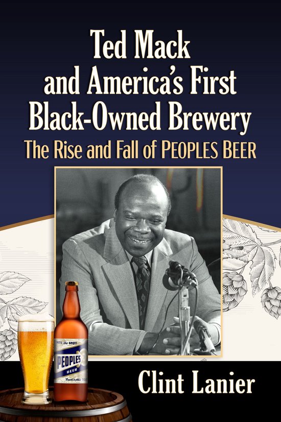 Ted Mack and America's First Black-Owned Brewery - cover