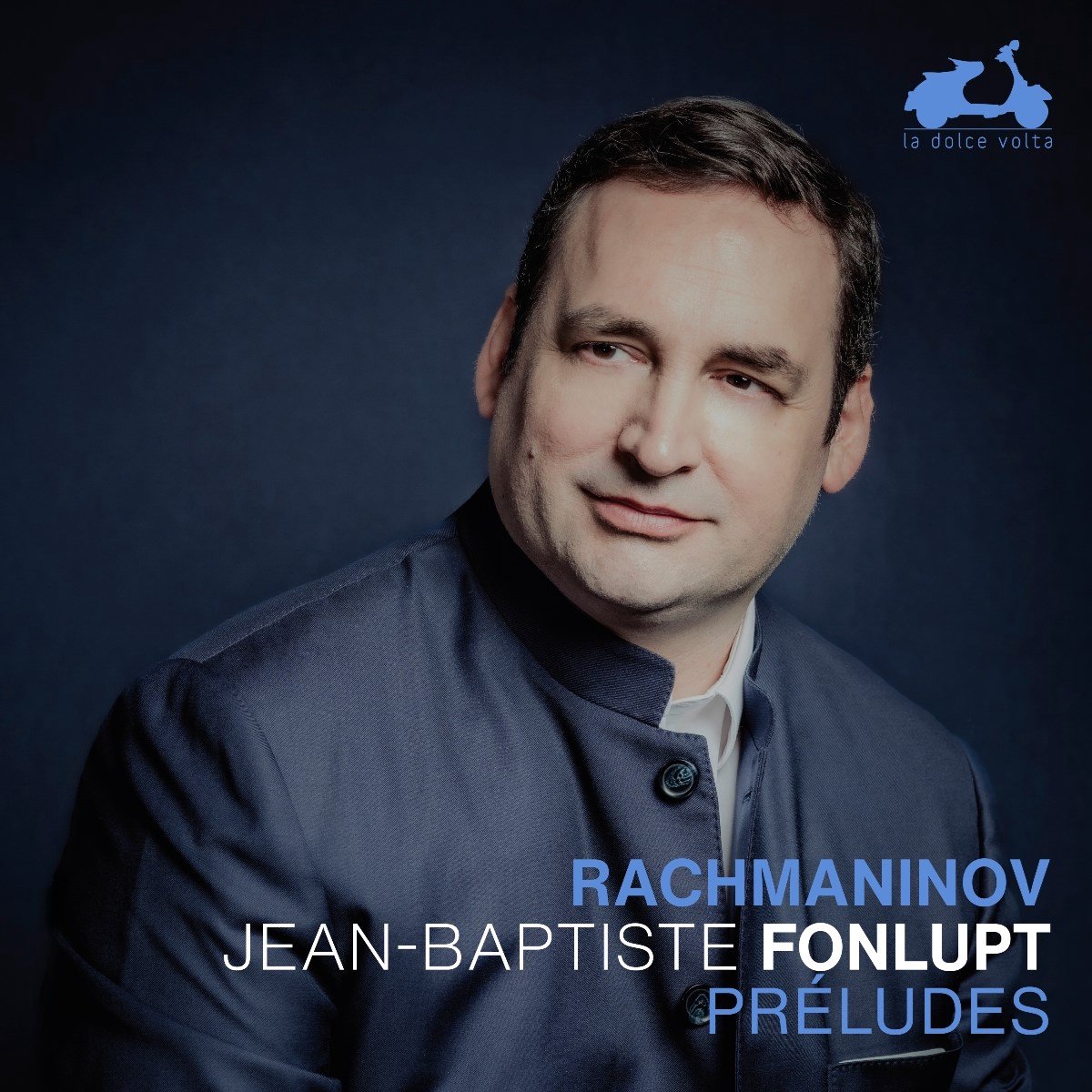 Jean-Baptiste Fonlupt - Rachmaninoff: Preludes (CD)