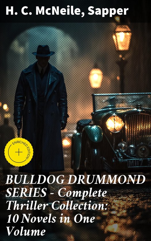 BULLDOG DRUMMOND SERIES - Complete Thriller Collection: 10 N ... - cover
