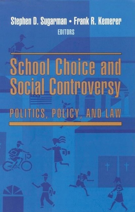 School Choice and Social Controversy - cover
