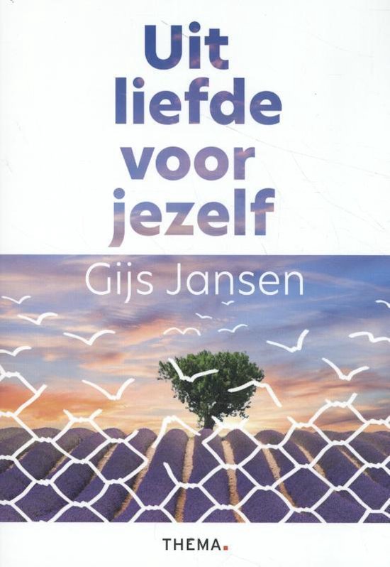 Boek cover Uit liefde voor jezelf van Gijs Jansen (Paperback)