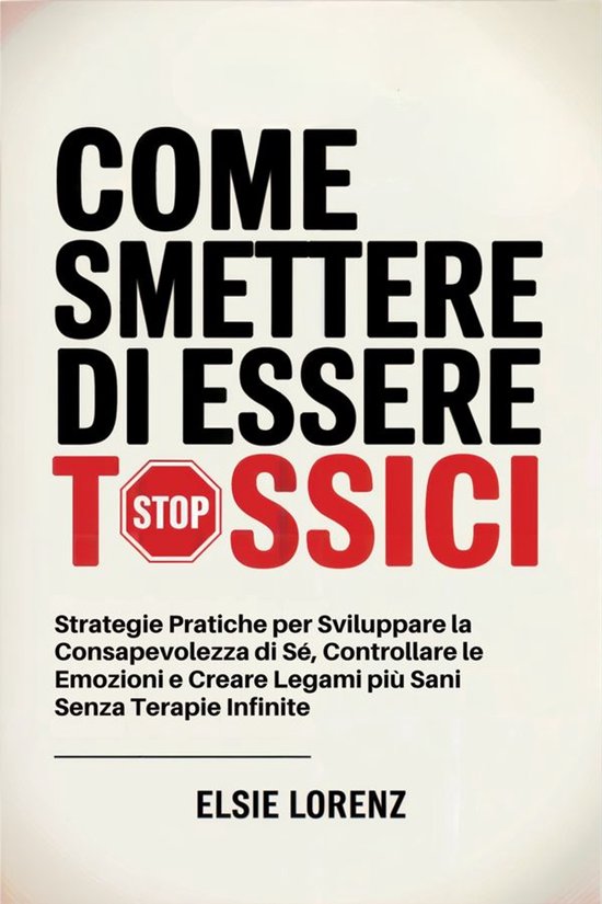 Come Smettere di Essere Tossici - cover