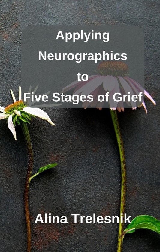 Applying Neurographics to Five Stages of Grief - cover