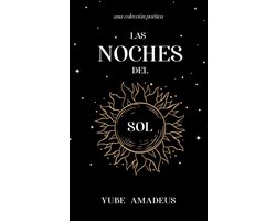 Galaxia en Poesía 1 - Las Noches del Sol