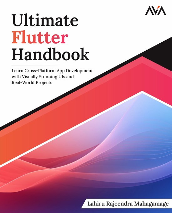 Ultimate Flutter Handbook: Learn Cross-Platform App Developm ... - cover