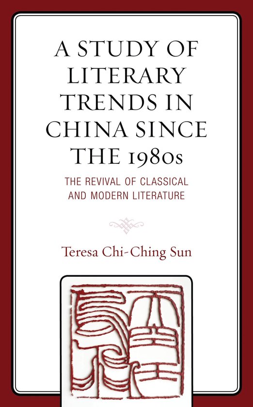 A Study of Literary Trends in China Since the 1980s - cover
