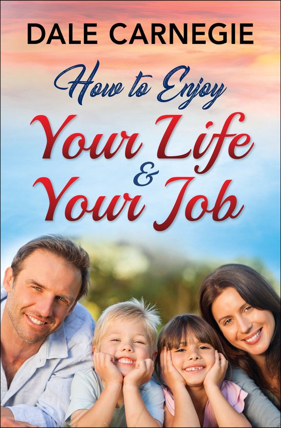 How to Enjoy Your Life and Your Job - cover