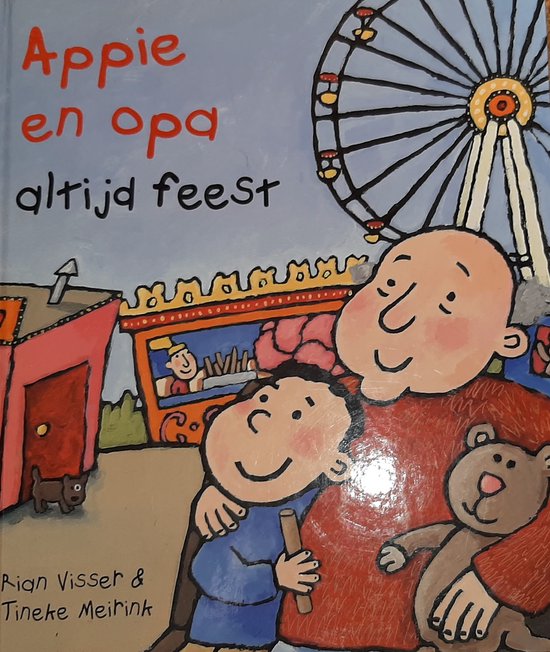 De voorkant van een kinderboek met de titel 'Appie en opa altijd feest', met opa, Appie en een teddybeer op een kermis.