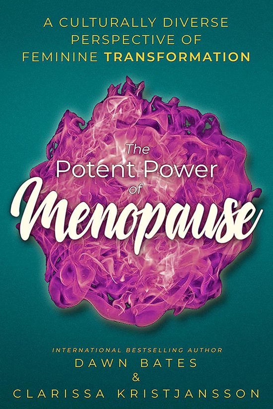 The Potent Power of Menopause: A Culturally Diverse Perspect ... - cover