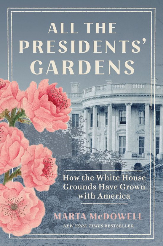 All the Presidents' Gardens - cover