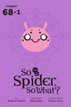 So I'm a Spider, So What? (serial) - So I'm a Spider, So What?, Chapter 68.1