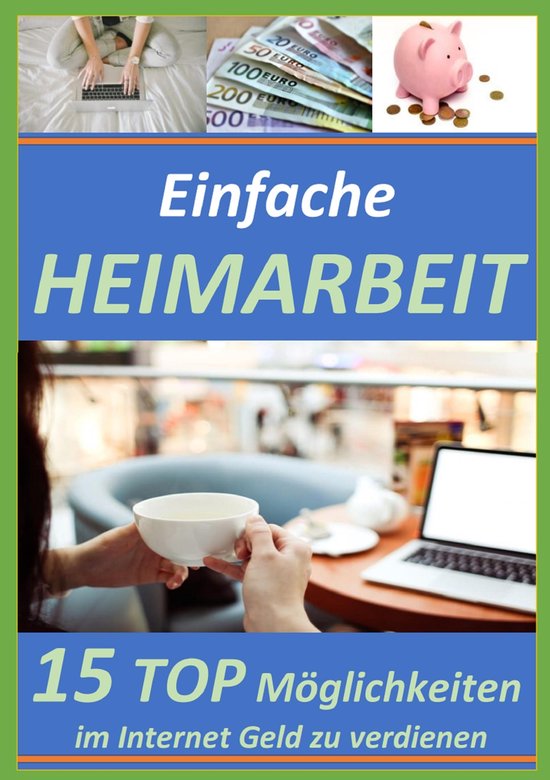 Einfache Heimarbeit 3 - Einfache Heimarbeit - 15 TOP Möglic ... - cover