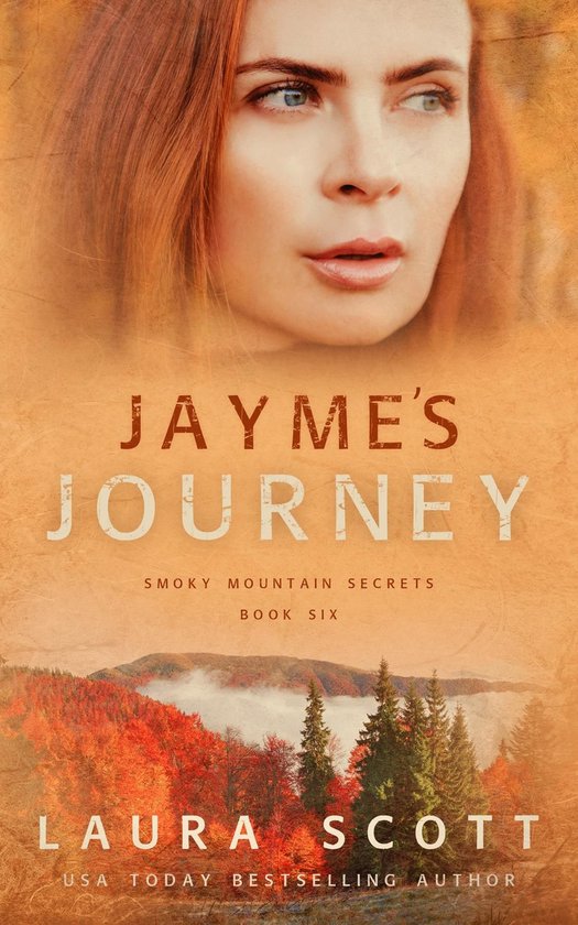 Smoky Mountain Secrets 6 - Jayme's Journey - cover