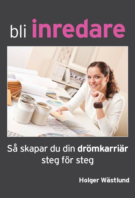 Bli inredare - serien 1 - Bli inredare - Så skapar du din d ... - cover