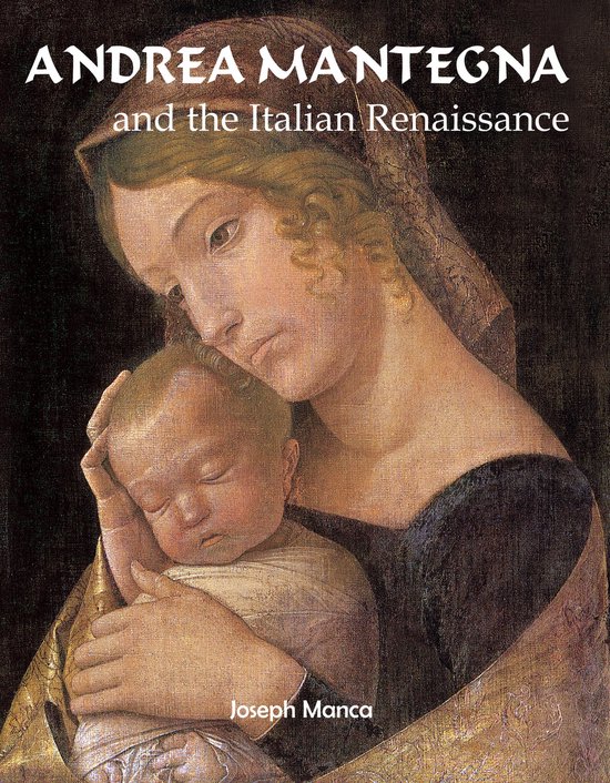 Andrea Mantegna and the Italian Renaissance - cover