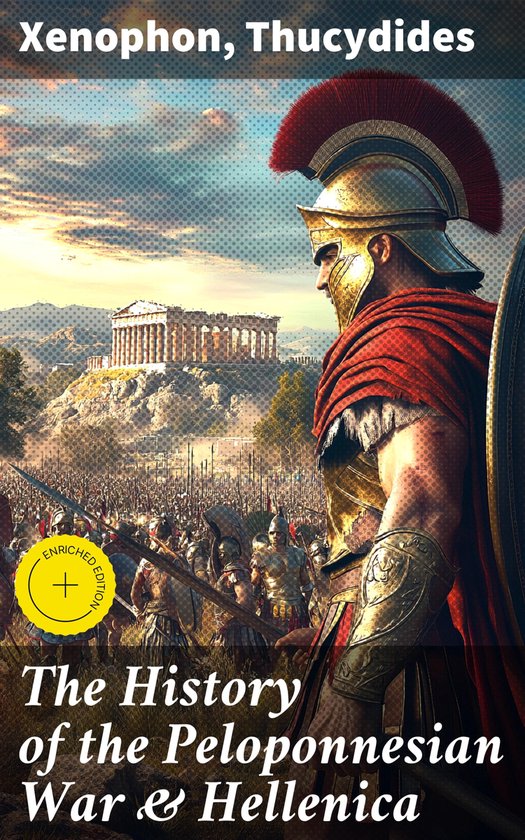 The History of the Peloponnesian War & Hellenica - cover