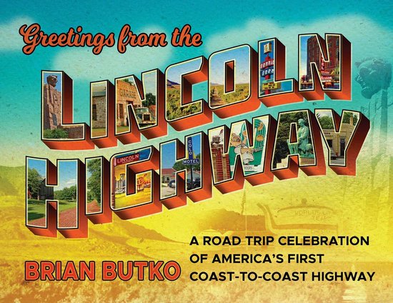 Greetings from the Lincoln Highway - cover