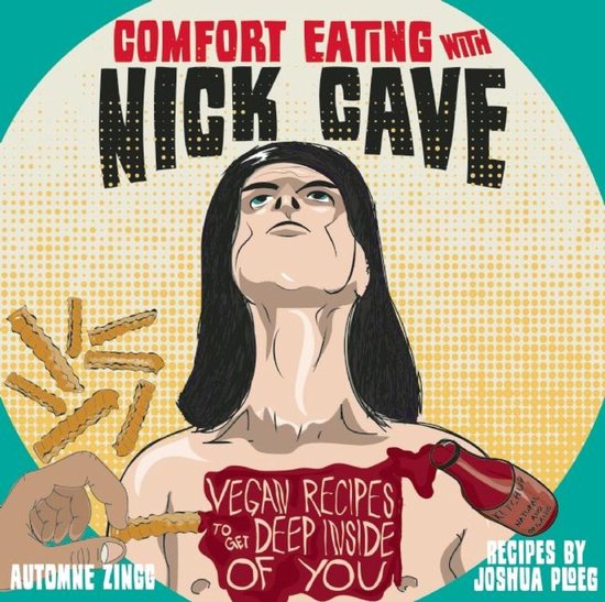 Comfort Eating With Nick Cave - cover