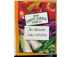 Covent Garden - the ultimate soup collection Brand: Boxtree